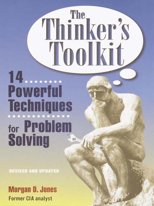 Title details for The Thinker's Toolkit by Morgan D. Jones - Available